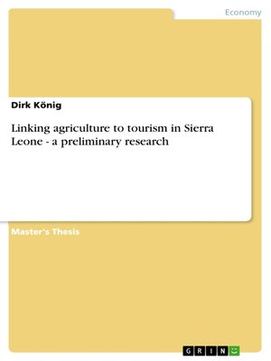 cover image of Linking agriculture to tourism in Sierra Leone--a preliminary research